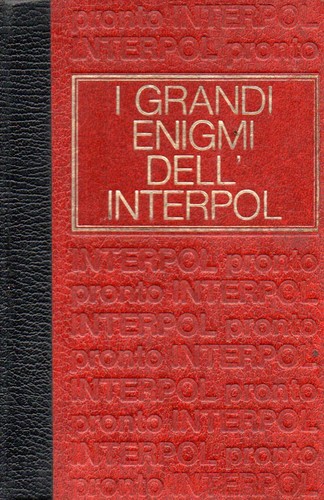 Grandi enigmi dell interpol - grandi, dell'interpol