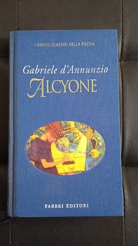 Gabriele annunzio alcyone - gabriele, d'annunzio