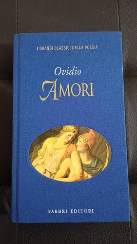 Ovidio amori poesia latina - ovidio, i