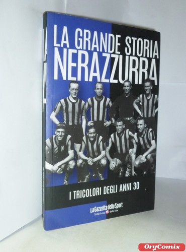 Grande storia nerazzurra - storia,